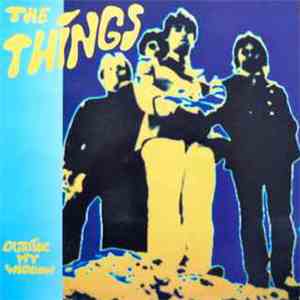 The Things - Outside My Window