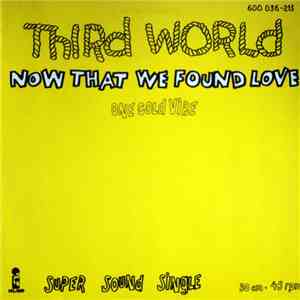Third World - Now That We Found Love / One Cold Vibe