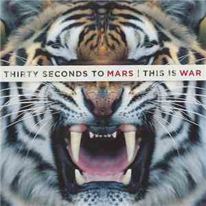 Thirty Seconds To Mars - This Is War