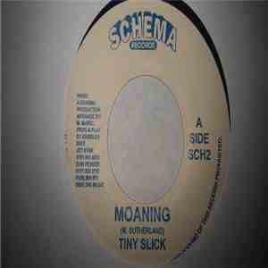 Tiny Slick - Moaning