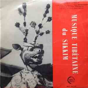 Unknown Artist / Serge Bourguignon - Musique Tibétaine Du Sikkim