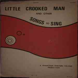 Unknown Artist - Little Crooked Man And Other Songs To Sing