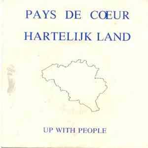 Up With People - Pays de Coeur / Hartelijk Land