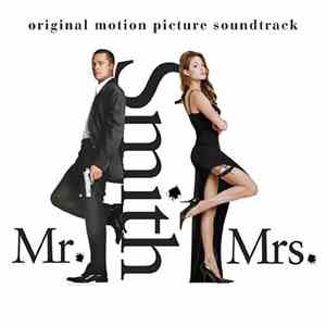 Various - Mr. & Mrs. Smith - Original Motion Picture Soundtrack