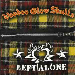 Voodoo Glow Skulls / Left Alone - Voodoo Glow Skulls / Left Alone