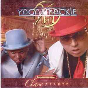 Yaga & Mackie - Clase Aparte
