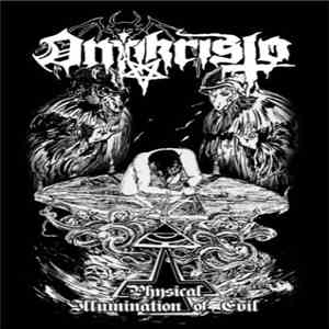 Antikristo - Physical Illumination of Evil