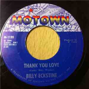 Billy Eckstine - Thank You Love / Is Anyone Here Goin' My Way