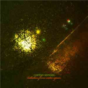 Carton Sonore - Lullabies From Outer​-​Space