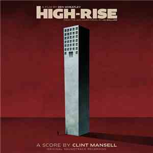 Clint Mansell - High-Rise