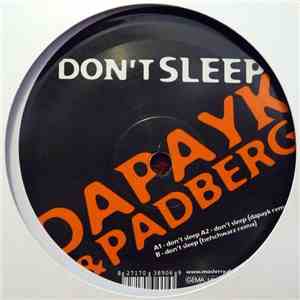 Dapayk & Padberg - Don't Sleep