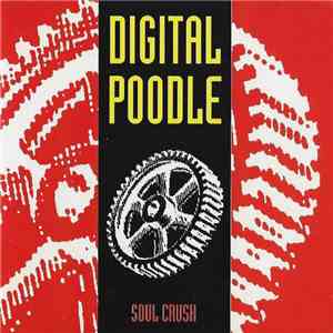 Digital Poodle - Soul Crush