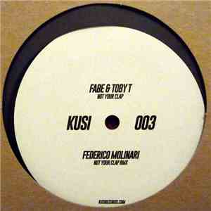 Fabe  & Toby T  - Not Your Clap
