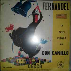 fernandel - Le Petit Monde De Don Camillo