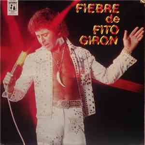 Fito Giron - Fiebre De Fito Giron