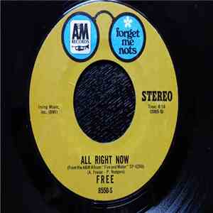 Free - All Right Now / The Stealer