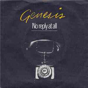 Genesis - No Reply At All