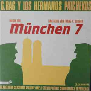 G.Rag Y Los Hermanos Patchekos - Musik Für München 7