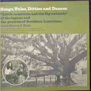 Gérard Dôle - Songs, Tales, Ditties And Dances