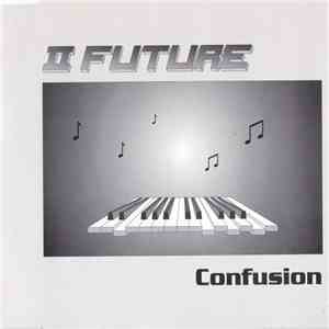 II Future - Confusion
