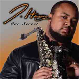 J. Henry - Our Secret