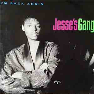 Jesse's Gang - I'm Back Again