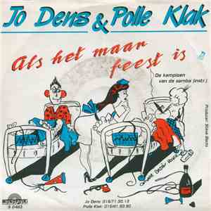 Jo Dens & Polle Klak - Als Het Maar Feest Is