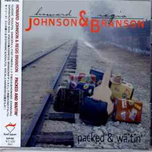 Johnson & Branson - Packed & Waitin'