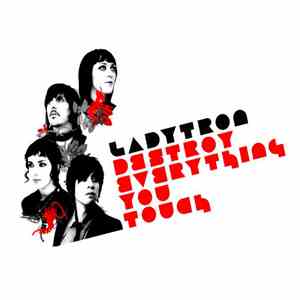 Ladytron - Destroy Everything You Touch