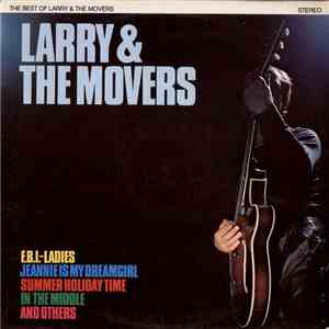 Larry & The Movers - The Best Of Larry & The Movers
