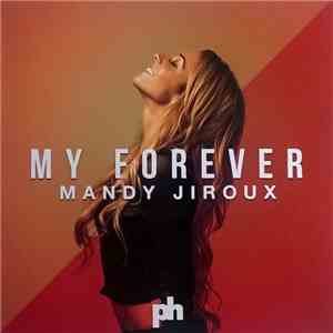 Mandy Jiroux Feat. Reez - My Forever