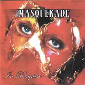 Masquerade  - In Disguise