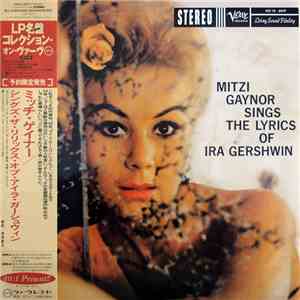 Mitzi Gaynor - Sings The Lyrics Of Ira Gershwin