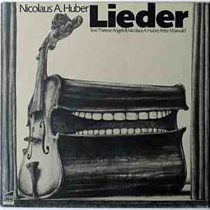 Nicolaus A. Huber - Lieder