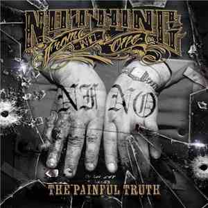 Nothing From No One  - The Painful Truth