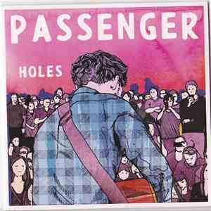 Passenger  - Holes