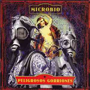 Peligrosos Gorriones - Microbio
