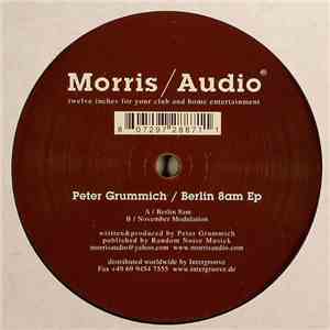 Peter Grummich - Berlin 8am EP