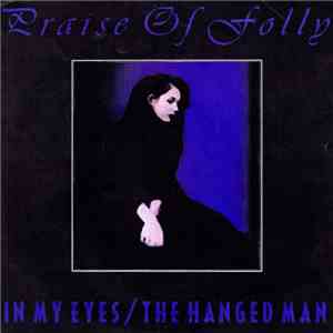 Praise Of Folly - In My Eyes