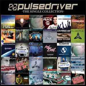 Pulsedriver - The Single Collection