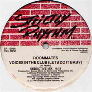 Roommates - Voices In The Club (Let's Do It Baby)