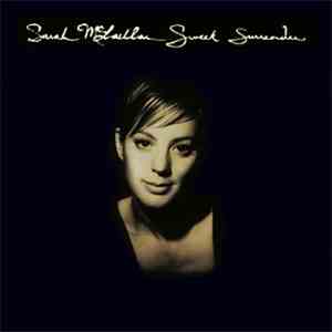 Sarah McLachlan - Sweet Surrender