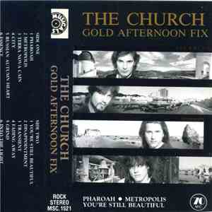The Church - Gold Afternoon Fix