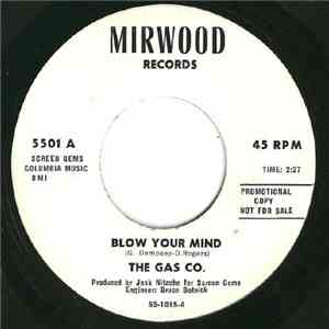 The Gas Co. - Blow Your Mind