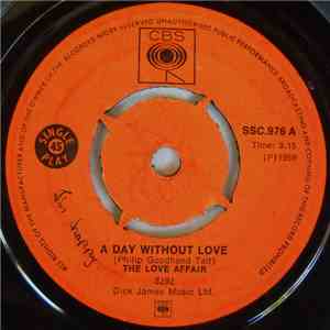 The Love Affair - A Day Without Love / I'm Happy