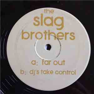 The Slag Brothers - Far Out