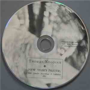 Thomas Negovan - New Year's Prayer: Wax Cylinder Recordings & Lullabies 2011