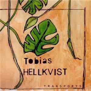Tobias Hellkvist - Transports