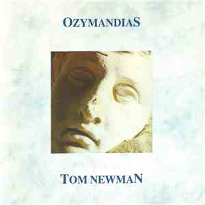 Tom Newman  - Ozymandias