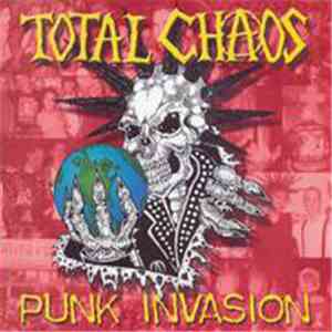 Total Chaos  - Punk Invasion